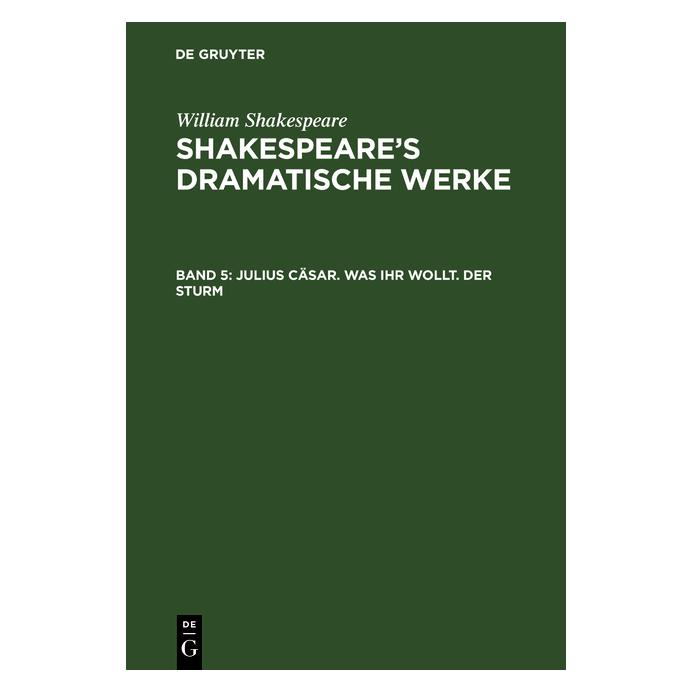 De Gruyter Shakespeare:Shakespeares dramatische W (Deutsch, Hardcover, William Shakespeare) (67771025)