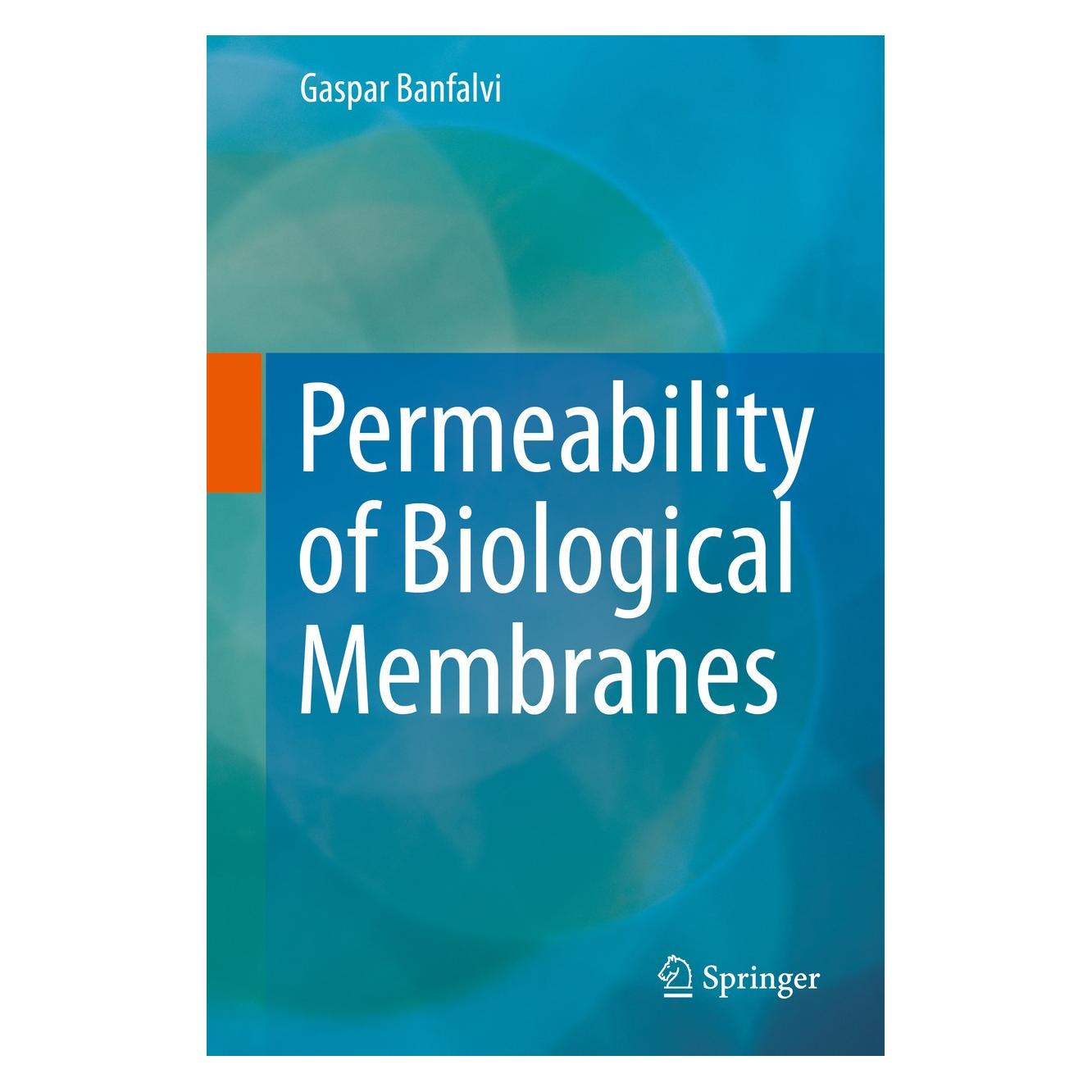 Springer Permeability of Biological Membranes (Englisch, Gaspar Banfalvi) (9783319280967)