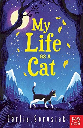 Carlie Sorosiak - My Life As A Cat - Preis vom 06.10.2026 07:26:00 h