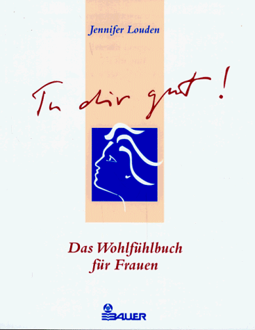 Jennifer Louden - Tu dir gut! - Preis vom 30.09.2026 22:30:23 h