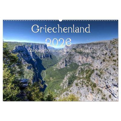 Griechenland 2026 - Zagorochoria und Vikos-Schlucht (Wandkalender 2026 DIN A2 quer), CALVENDO Monatskalender
