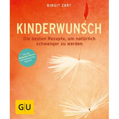 Kinderwunsch, Taschenbuch von Birgit Zart, Gräfe und Unzer Verlag GmbH