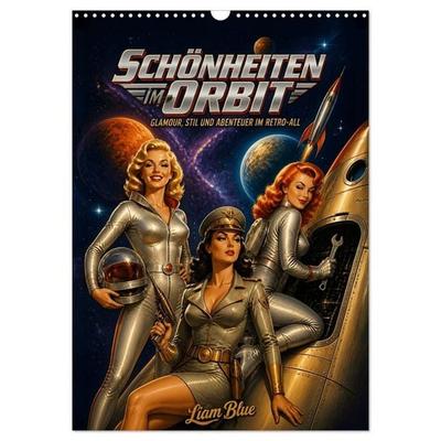 Schönheiten im Orbit (Wandkalender 2027 DIN A3 hoch), CALVENDO Monatskalender
