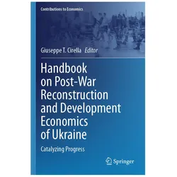 Handbook on Post-War Reconstruction and Development Economics of Ukraine, Fachbücher von Giuseppe T. Cirella
