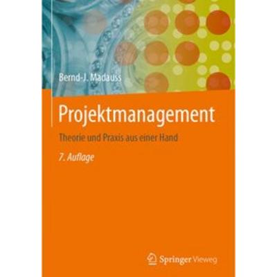 Projektmanagement, Gebundene Ausgabe von Bernd-J Madauss, Springer Berlin