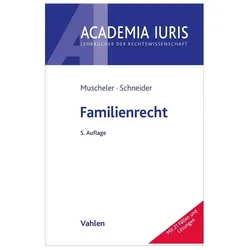 Familienrecht, Fachbücher von Karlheinz Muscheler, Angie Schneider