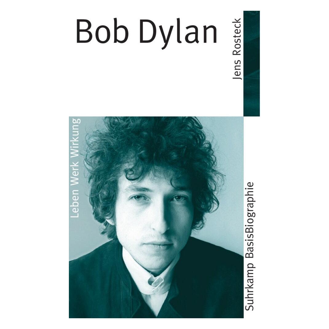 Suhrkamp Bob Dylan (Deutsch, Softcover, Jens Rosteck) (7062597)
