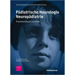 PädiatrischeNeurologie-Neuropädiatrie, Fachbücher von Lucia Gerstl, Andreas Hufschmidt, Ingo Borggräfe, Florian Heinen