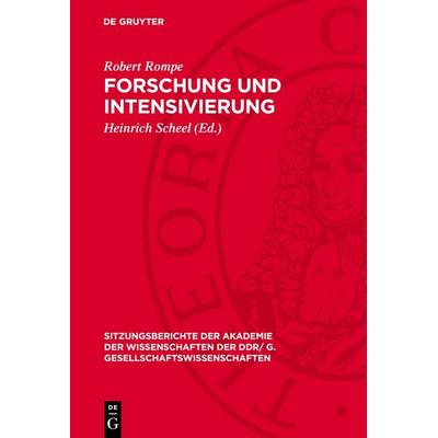 Forschung und Intensivierung, Gebundene Ausgabe von Robert Rompe, De Gruyter, 978-3-11-274368-3
