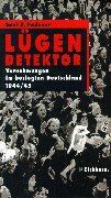 Padover, Saul K. - Lügendetektor. Vernehmungen im besiegten Deutschland 1944/45. Die Andere Bibliothek - Erfolgsausgabe - Preis vom 17.10.2026 19:25:27 h