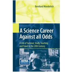 A Science Career Against all Odds, Fachbücher von Bernhard Wunderlich