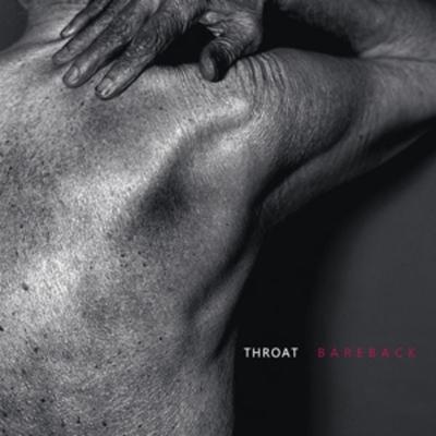 Bareback - Throat, CD