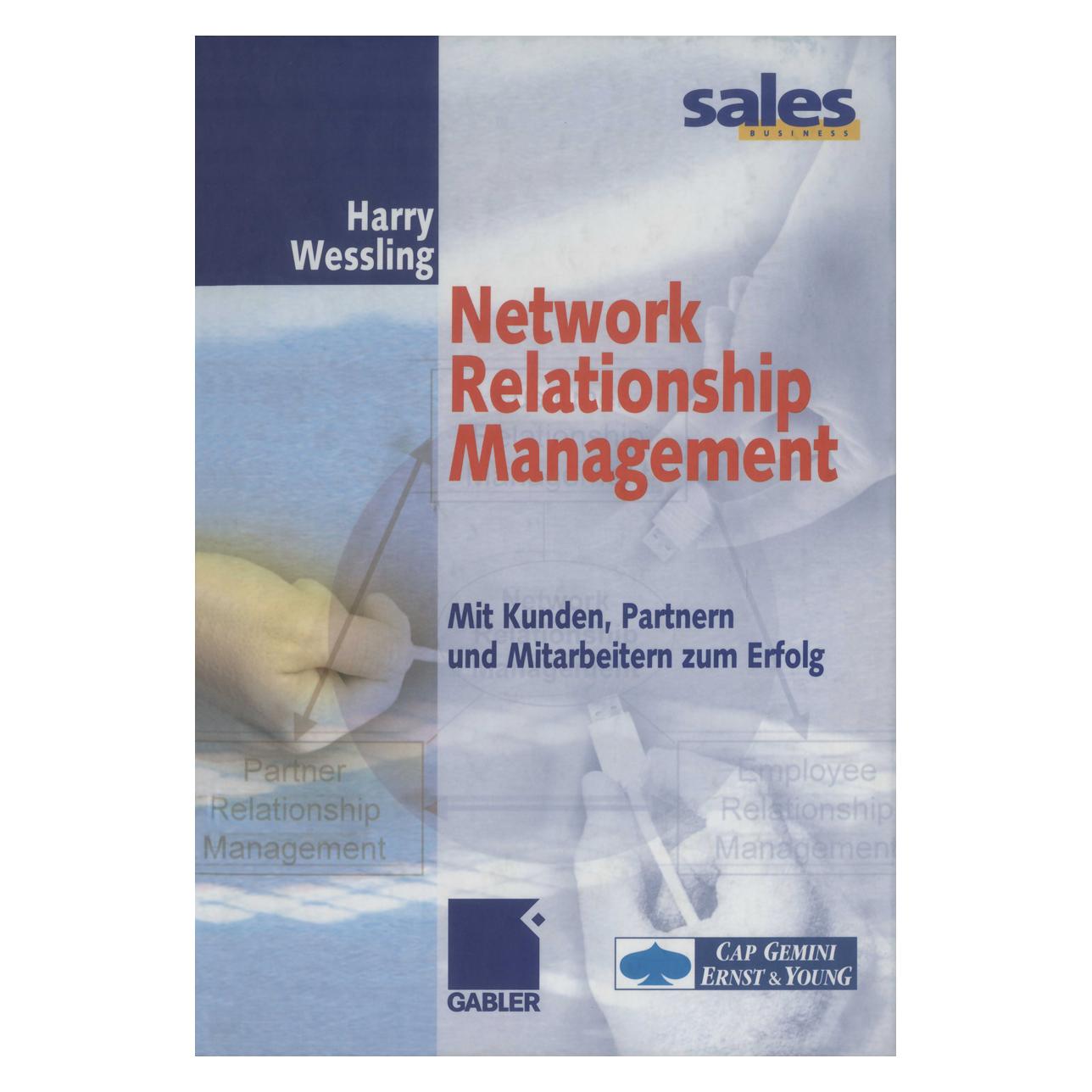 Gabler Network Relationship Management (Deutsch, Softcover, Harry Wessling) (7224408)