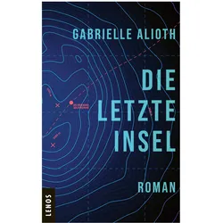 DieletzteInsel, Belletristik von Gabrielle Alioth