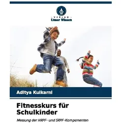 Kulkarni:Fitnesskurs für Schulkinder, Schulbücher von Aditya Kulkarni