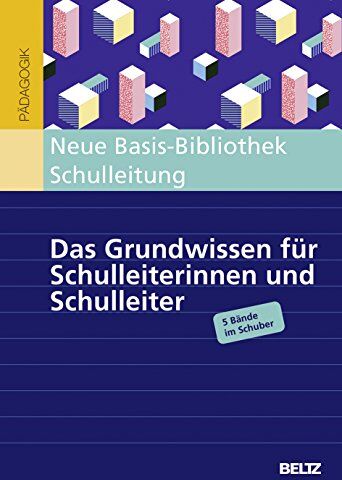 Olaf-Axel Burow - Neue Basis-Bibliothek Schulleitung: Das Grundwissen für Schulleiterinnen und Schulleiter. 5 Bände im Schuber - Preis vom 09.10.2026 07:28:09 h
