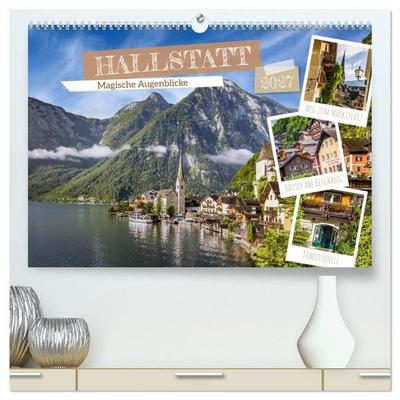 Hallstatt - Magische Augenblicke (hochwertiger Premium Wandkalender 2027 DIN A2 quer), Kunstdruck in Hochglanz