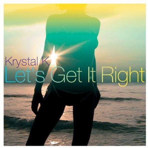 Kristal K. - Let's Get Right - Preis vom 04.10.2026 03:51:26 h