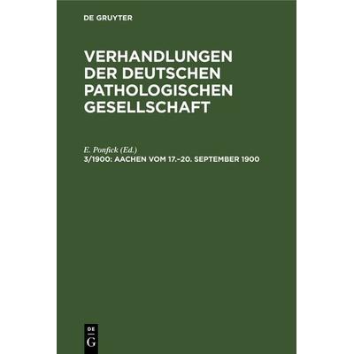 Aachen vom 17.–20. September 1900, Gebundene Ausgabe von , De Gruyter, 978-3-11-237643-0