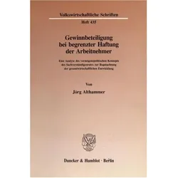 Gewinnbeteiligung bei begrenzter Haftung der Arbeitnehmer., Fachbücher von Jörg Althammer
