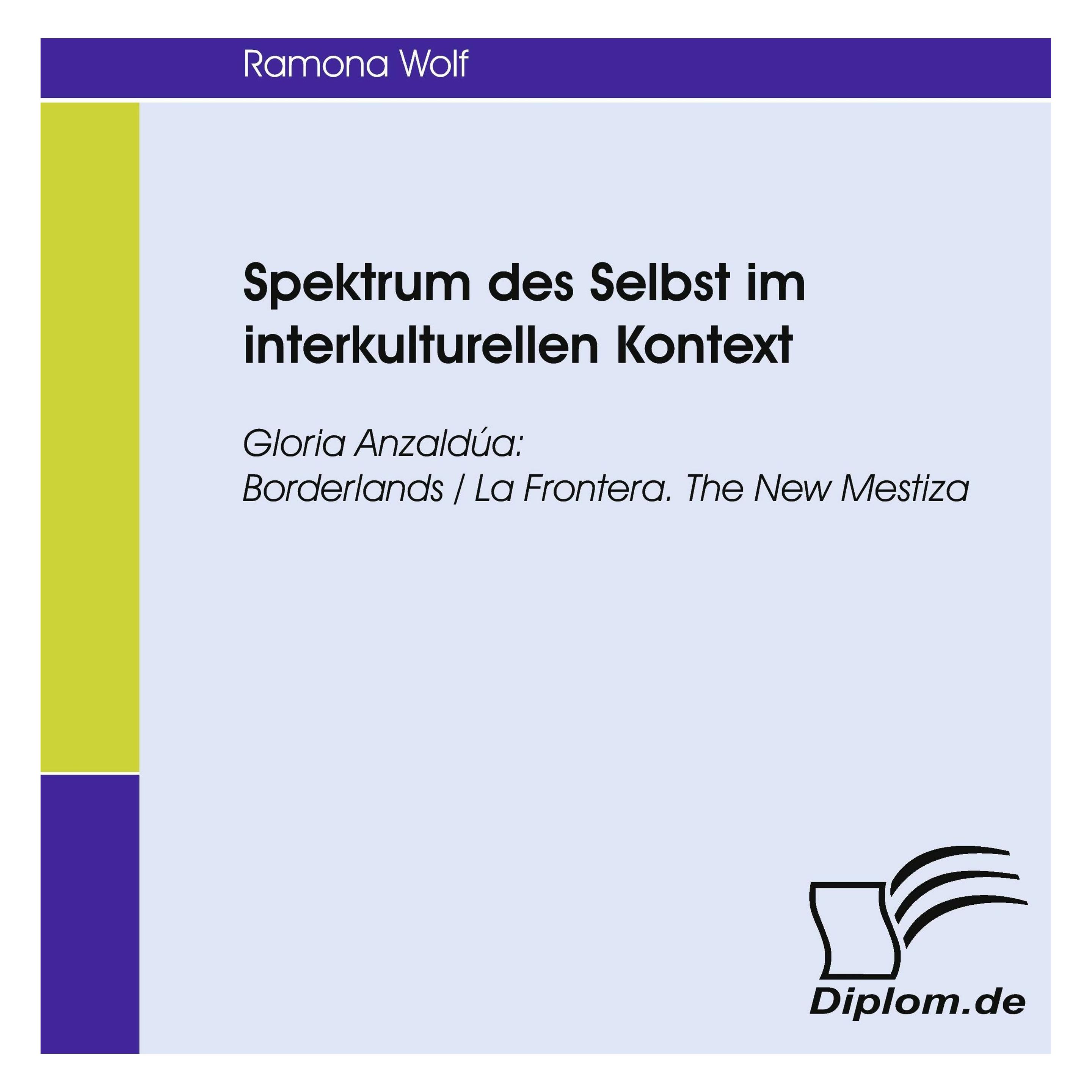 Diplomica Spektrum des Selbst im interkulturellen Kontext (Deutsch, Softcover, Ramona Wolf) (7748977)