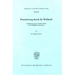 Finanzierung durch die Weltbank., Fachbücher von Matthias Mosler