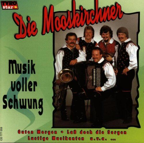 die Mooskirchner - Musik Voller Schwung - Preis vom 30.09.2026 09:01:18 h