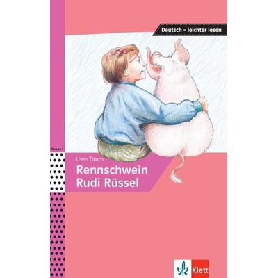 Rennschwein Rudi Rüssel, Taschenbuch von Uwe Timm,Angelika Lundquist-Mog, Klett Sprachen GmbH, 978-3-12-674105-7
