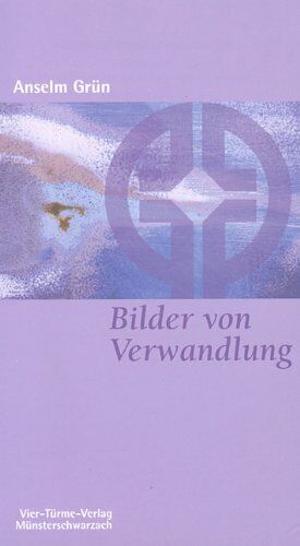 Anselm Grün - Bilder von Verwandlung - Preis vom 09.10.2026 07:28:09 h