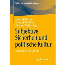Subjektive Sicherheit und politische Kultur, Fachbücher von Christoph Meisselbach, Bernhard Wessels, Reinhold Melcher