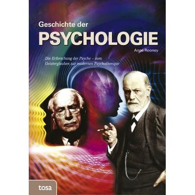 Geschichte der Psychologie, Gebundene Ausgabe von Anne Rooney, Tosa