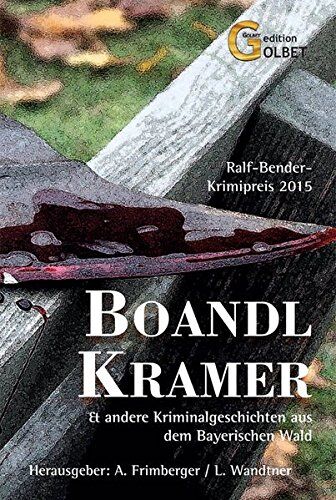 Alexander Frimberger - BoandlKramer: und andere Kriminalgeschichten aus dem Bayerischen Wald - Preis vom 11.10.2026 15:43:13 h