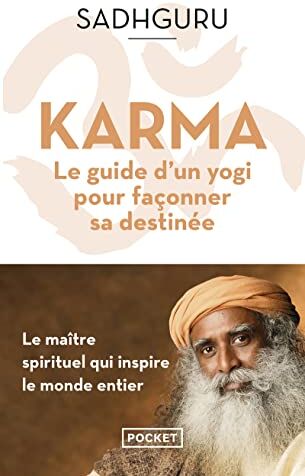 Sadhguru - Karma : le guide d'un yogi pour façonner sa destinée - Preis vom 09.10.2026 07:28:09 h