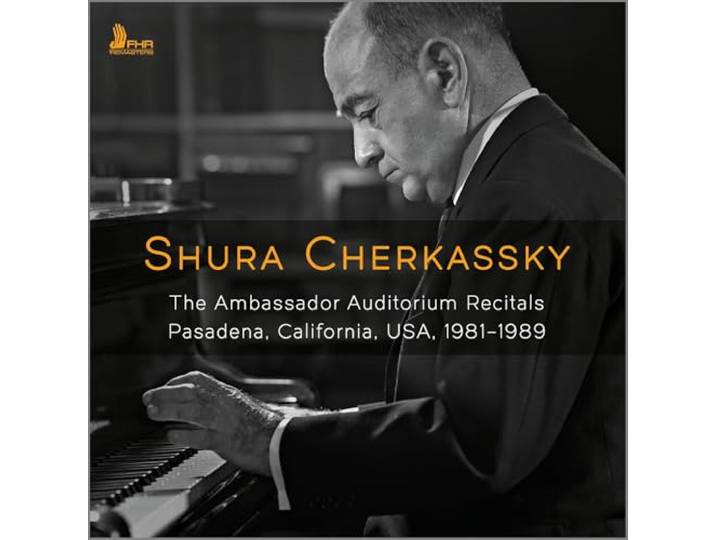 Shura Cherkassky: The Ambassador Auditorium Recitals: Pasadena, California, USA, 1981-1989