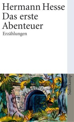 Hermann Hesse - Das erste Abenteuer: Sämtliche Erzählungen 1905-1907 (suhrkamp taschenbuch) - Preis vom 14.10.2026 23:07:16 h