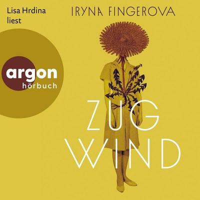 Zugwind - Iryna Fingerova, Audio, 9783732486212