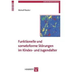 Funktionelle und somatoforme Störungen im Kindes- und Jugendalter, Fachbücher von Meinolf Noeker