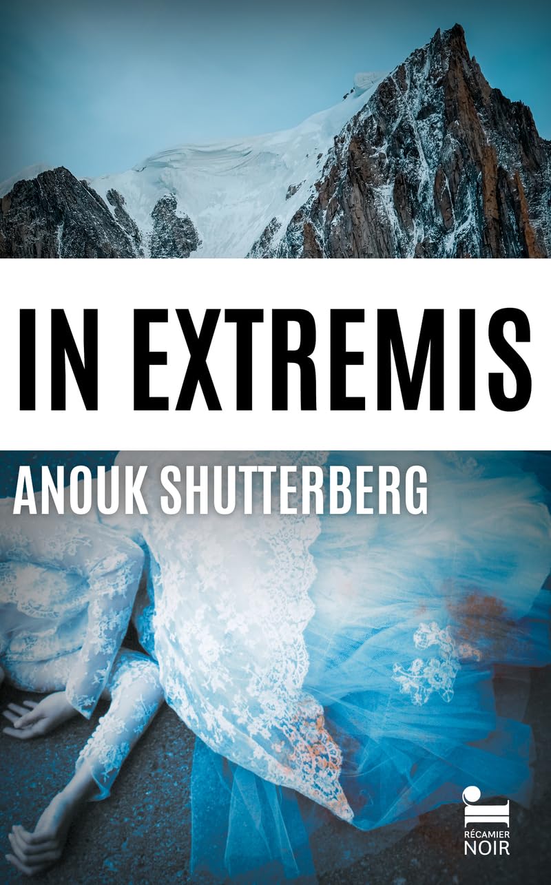 Anouk Shutterberg - In extremis : thriller - Preis vom 13.10.2026 19:28:25 h