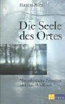 Blanche Merz - Die Seele des Ortes: Metaphysische Energien und ihre Wirkkraft - Preis vom 09.10.2026 07:28:09 h