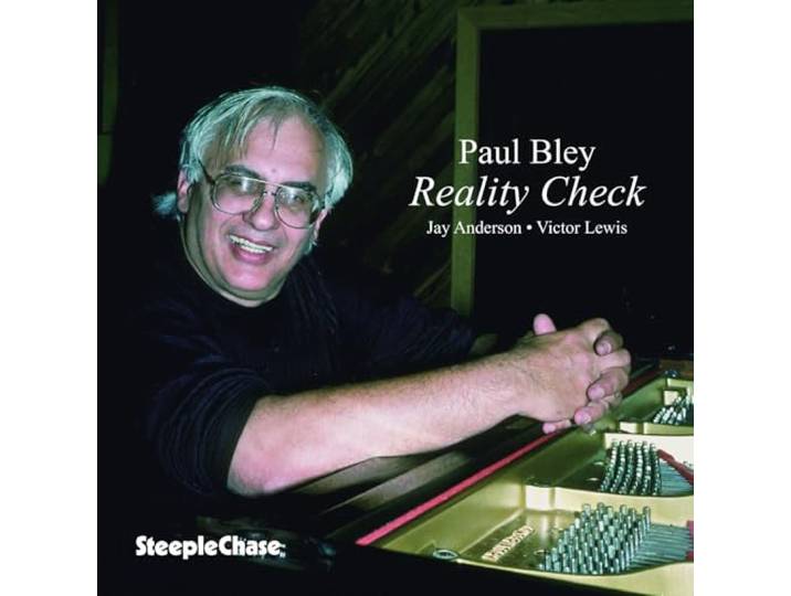 Paul Bley - Reality Check