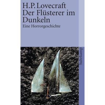 Der Flüsterer im Dunkeln, Taschenbuch von Howard Phillips Lovecraft, Suhrkamp, 978-3-518-39261-4