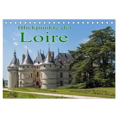 Blickpunkte der Loire (Tischkalender 2027 DIN A5 quer), CALVENDO Monatskalender