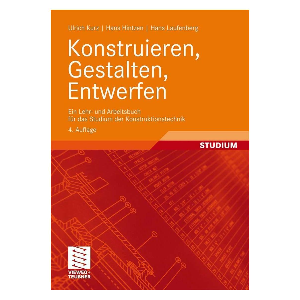 Vieweg & Teubner Konstruieren, Gestalten, Entwerfen (Deutsch, Softcover, Hans Hintzen) (9783834802194)