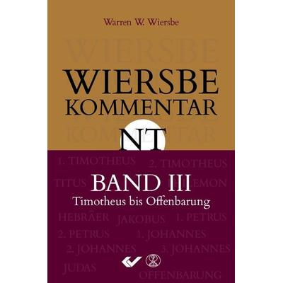 Wiersbe Kommentar zum Neuen Testament, Band 3, Gebundene Ausgabe von Warren W. Wiersbe, Christliche Verlagsgesellschaft, 978-3-86353-373-1