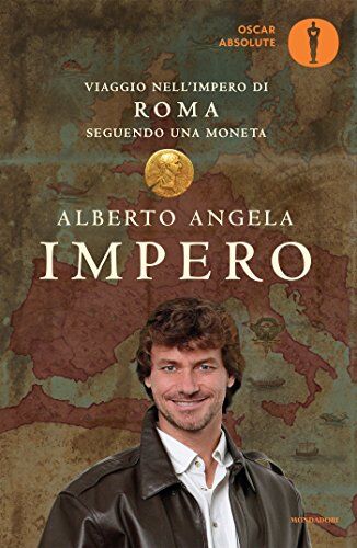 Alberto Angela - Impero. Viaggio nell'Impero di Roma seguendo una moneta - Preis vom 11.10.2026 15:43:13 h