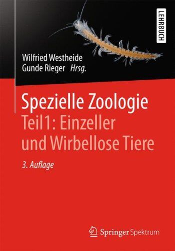 Wilfried Westheide - Spezielle Zoologie. Teil 1: Einzeller und Wirbellose Tiere - Preis vom 30.09.2026 09:01:18 h