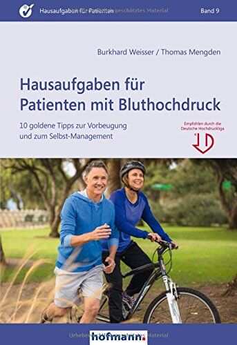 Burkhard Weisser - Hausaufgaben für Patienten mit Bluthochdruck: 10 goldene Tipps zur Vorbeugung und zum Selbst-Management - Preis vom 01.10.2026 17:08:56 h