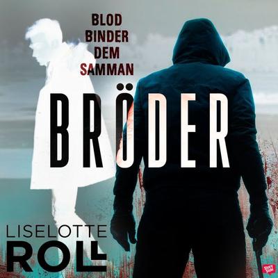 Bröder - Liselotte Roll, Audio, 9789180621274