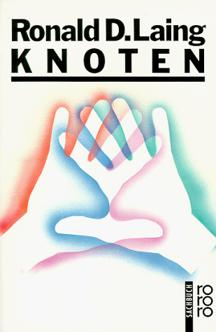 Laing, Ronald D. - Knoten. - Preis vom 14.10.2026 23:07:16 h