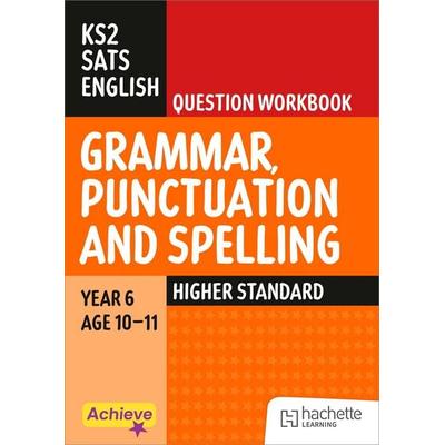 Achieve SATs: KS2 Grammar, Punctuation and Spelling Question Workbook (Higher) for the 2027 SATs tests, Taschenbuch von Madeleine Barnes,Marie